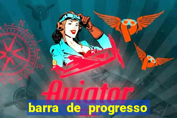 barra de progresso 99 blaze o que significa